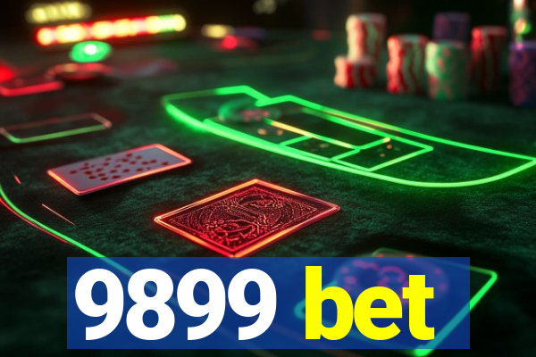 9899 bet